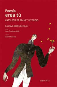 Poesía eres tú. Antología de rimas y leyendas