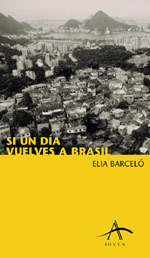 Si un día vuelves a Brasil