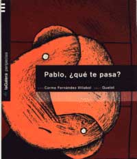 Pablo, ¿qué te pasa?