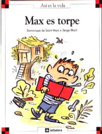 Max es torpe