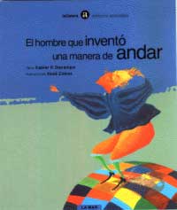 El hombre que invento una manera de andar