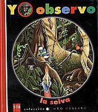 Yo observo la selva