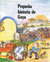 Pequeña historia de Goya