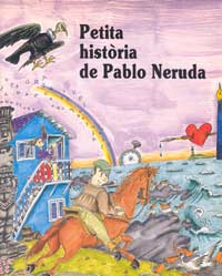 Pequeña historia de Pablo Neruda