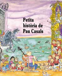 Pequeña historia de Pau Casals
