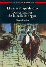 El escarabajo de oro ; Los crímenes de la calle Morgue