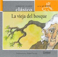 La vieja del bosque