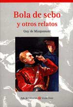 Bola de sebo y otros relatos