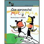 ¡Que aproveche! Mic y Mica