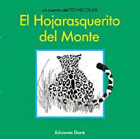 El hojarasquerito del monte