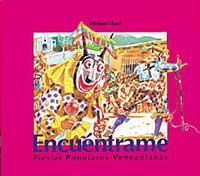 Encuéntrame : fiestas populares venezolanas