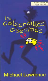 Los calzoncillos asesinos