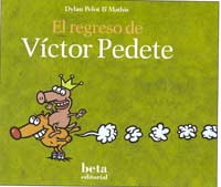 El regreso de Víctor Pedete