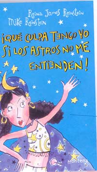 ¡Qué culpa tengo yo si los astros no me entienden!