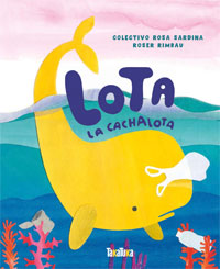 Lota : la cachalota