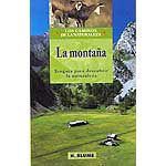 La montaña : ecoguía para descubrir la naturaleza