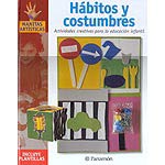 Hábitos y costumbres : actividades creativas para la educación infantil