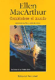 Ellen Macarthur. Comiéndose el mundo