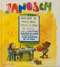 Mousse de manzana para las penas de amor : un cuento de recetas de cocina, para disfrutar la vida