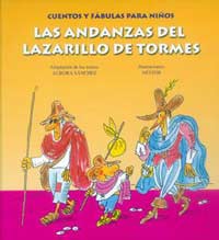 Las andanzas del Lazarillo de Tormes