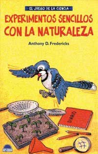 Experimentos sencillos con la naturaleza