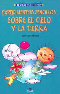 Experimentos sencillos con el cielo y la tierra