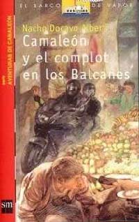 Camaleón y el complot de los Balcanes