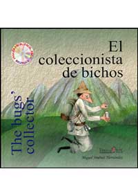 El coleccionista de bichos = The bugs´collector