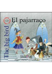 El pajarraco = The big bird