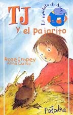 TJ y el pajarito