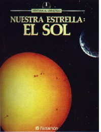 Nuestra estrella : el sol