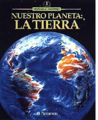 Nuestro planeta : la tierra