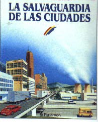 La salvaguardia de las ciudades