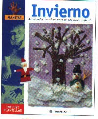 Invierno : actividades creativas para la educación infantil