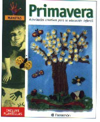 Primavera : actividades creativas para la educación infantil