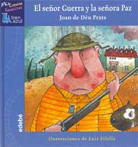 El señor Guerra y la señora Paz