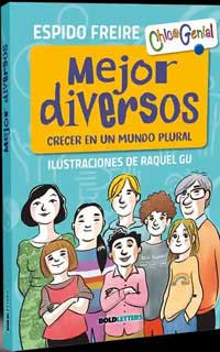 Mejor diversos : crecer en un mundo plural