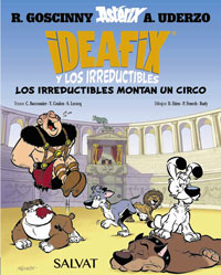 Ideafix y los irreductibles, 4. Los irreductibles montan  un circo