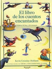 El libro de los cuentos encantados : relatos de hoy y de siempre