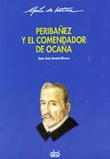 Peribañez y el comendador de Ocaña : guía de lectura