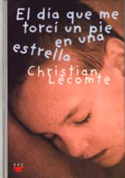 El día que me torcí un pie en una estrella