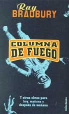 Columna de fuego y otras obras para hoy, mañana y después de mañana