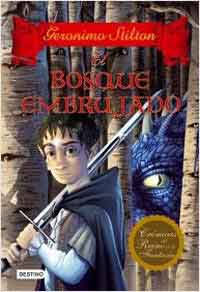 El bosque embrujado. Crónicas del Reino de la Fantasía 3