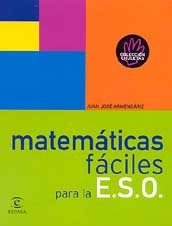 Matemáticas fáciles para la ESO