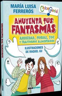 Auyenta tus fantasmas : ansiedad, fobias, toc y transtornos alimentarios