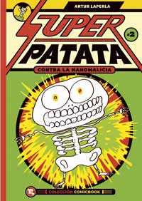 Superpatata contra la nanomalicia. Episodio 2