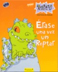 Érase una vez un reptar