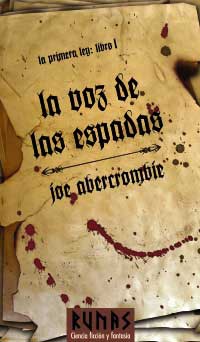 La primera ley Libro I. La voz de las espadas