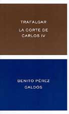 Trafalgar ; La corte de Carlos IV