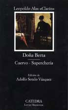 Doña Berta ; Cuervo ; Superchería